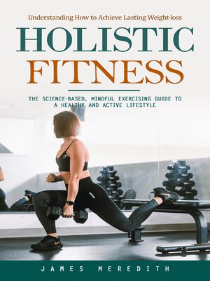 cover image of Holistic Fitness